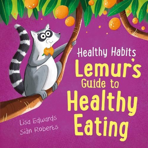 Healthy Habits: Lemur's Guide to Heal Siân Roberts Paperback Lik