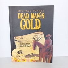 Dead Man's Gold by Michael Torres
