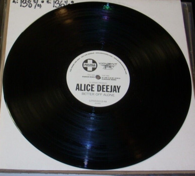 ALICE DEEJAY better off alone ( trance ) positiva uk WHITE LABEL PROMO
