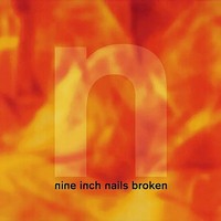 Broken EP (Remastered) (180G) (Limited Edition) | Nine Inch Nails | 2017