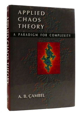 #ad #ad A. B. Cambel APPLIED CHAOS THEORY A Paradigm for Complexity 1st Edition 2nd Prin $55.15