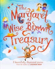 The Margaret Wise Brown Treasury by Margaret Wise Brown