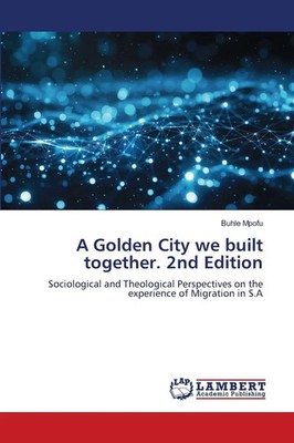 Buhle Mpofu | A Go*den City we built together. 2nd Edition | Taschenbuch (2025)