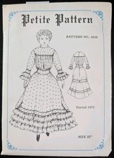 Petite Pattern Doll Dress Pattern No. 5019 Size 22" Period 1872