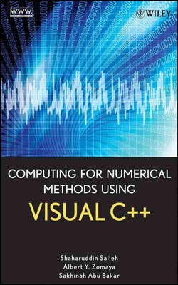 Computing for Numerical Methods Using Visual C++ by Shaharuddin Salleh (English)