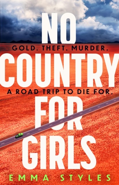 No Country for Girls by Emma Styles (Paperback Book)
