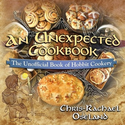 An Unexpected Cookbook: The Unofficial Book of Hobbit Cookery - paperback Os...
