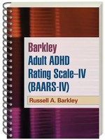 Russell A. Barkley | Barkley Adult Adhd Rating Scale--Iv (BAARS-IV),...