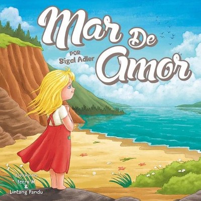 Mar de Amor by Sigal Adler (Spanish) Paperback Book