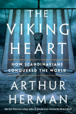 The Viking Heart: How Scandinavians Conquered the World - Hardcover - GOOD