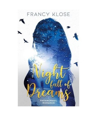 Night full of Dreams, Klose, Francy