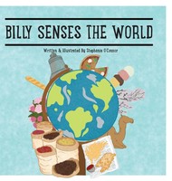 Stephanie O'connor | Billy Senses The World | Buch | Englisch (2021) | Gebunden