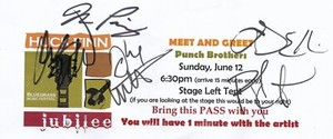 Huck Finn Meet & Greet Pass * by Punch Brothers (2016) Original Signed