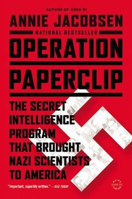 Operation Paperclip : the Secret Intelligence Prog