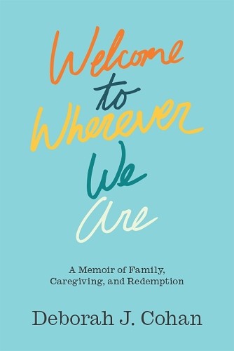 Welcome to Wherever We Are - 9781978808928