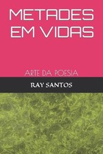 Ray Santos Metades Em Vidas (Tascabile)