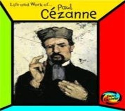 Paul Cezanne (The Life & Work Of...) ..., Sean Connolly