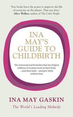 INA MAYS GUIDE TO CHILDBIRTH by Ina May Gaskin Paperback Self Help Business