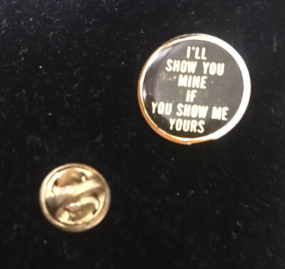 Vintage Tie Tack Lapel Pin Hat Pin I'll SHOW YOU MINE IF YOU SHOW ME YOURS Nos