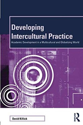 Developing Intercultural Practice: Academic Development in a Mul