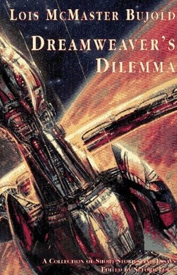 Dreamweaver's Dilemma, Bujold, Lois McMaster