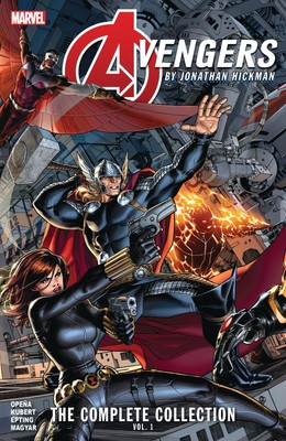 AVENGERS BY JONATHAN HICKMAN: THE COMPLETE COLLECTION VOL. 1 by Hickman
