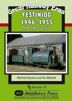 M. Davies V. Mitchell Festiniog 1946-55 (Gebundene Ausgabe) Great Railway Eras
