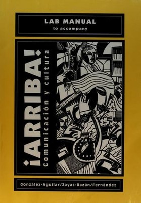 Arriba! : Communicacion y Cultura Hardcover Zayas-Bazán, Eduardo