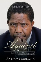 Anthony Mukwita | Against All Odds | Taschenbuch | Englisch (2017)