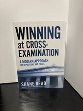 Winning at Cross-Examination : A Modern Appro...