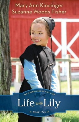 Life with Lily (The Adventures of Lily Lapp)