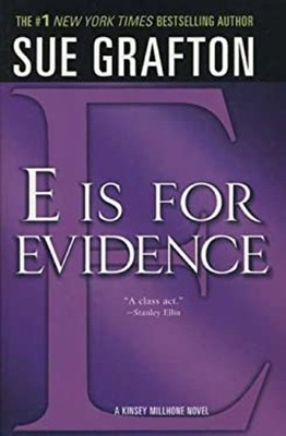 E Is for Evidence Sue Grafton