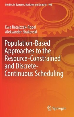 Population-Based Approaches to the Resource-Constrained and D... - 9783319628929