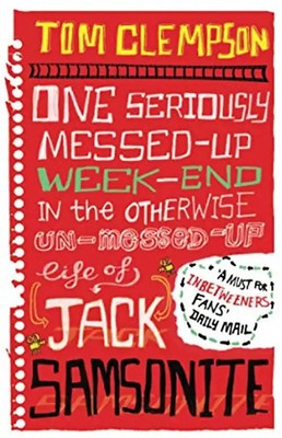 One Seriously Messed-Up Weekend: In the Otherwise Un-Messed-Up Life of Jack Sams