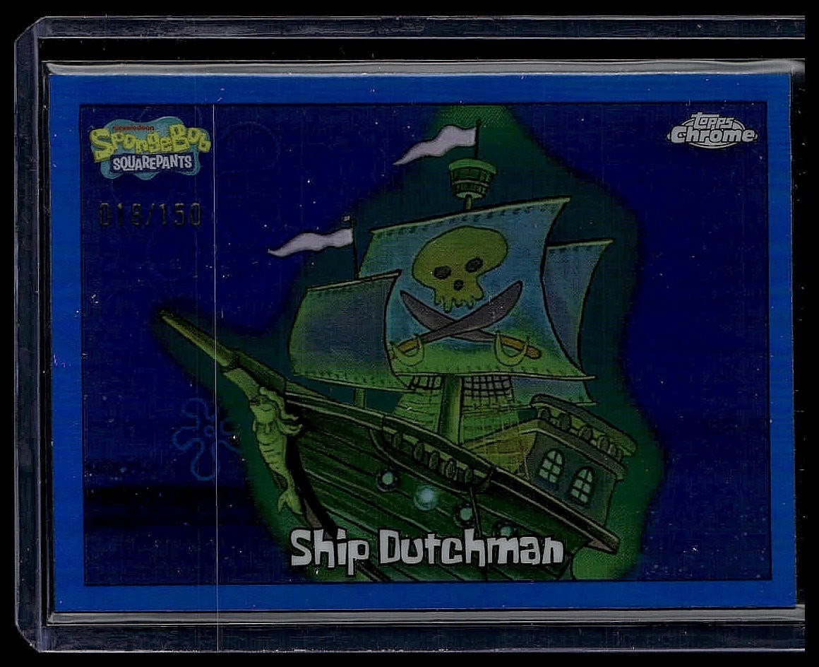 2025 Topps Chrome SpongeBob Squarepants Blue Refractor /150 - Ship Dutchman #130