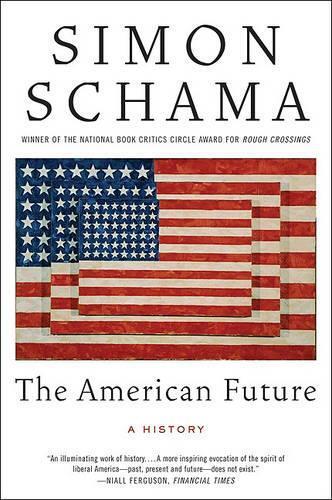 Thumbnail - Simon Schama The American Future (taschenbuch) (us Import)