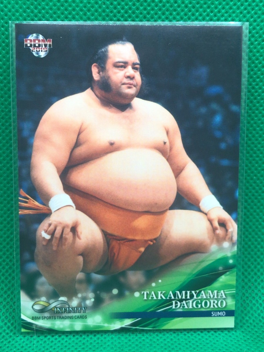takumaページ TAKAMIYAMA DAIGORO BBM 2019 sumo card INFINITY very rare No.39
