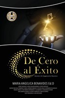 DE Cero AL ÉXito Maria A Benavides Taschenbuch Kartoniert / Broschiert Spanisch