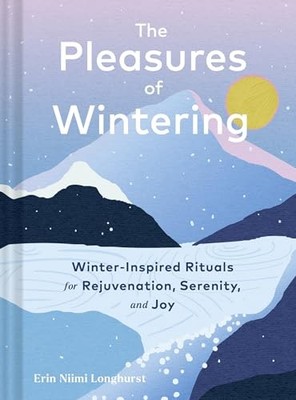 The Pleasures of Wintering Win - GOOD