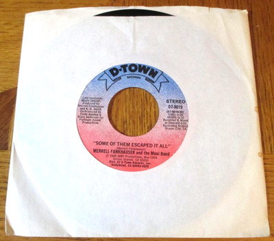 MERRELL FANKHAUSER I Saw Your Photo / Some of Them Escaped 45rpm D-TOWN D7-9019