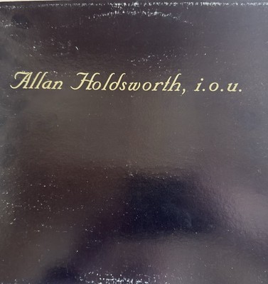 Allan Holdsworth - I.O.U. Vinyl LP  US Erstpressung AH-100 Rare Near Mint