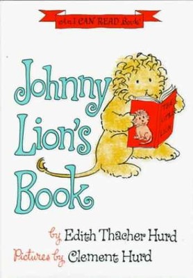 Johnny Lion's Book - Library Binding, by Hurd Edith Thacher - Acceptable c