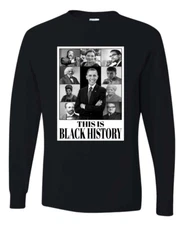 This Is Black History African American Historical Leaders Men Long Sleeve Shirt
