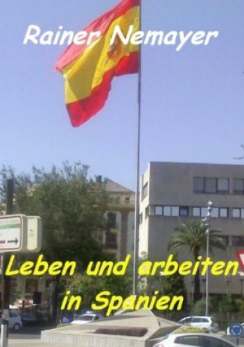 Thumbnail - Leben Und Arbeiten In Spanien Wollen Sie In Spanien Leben? 3310
