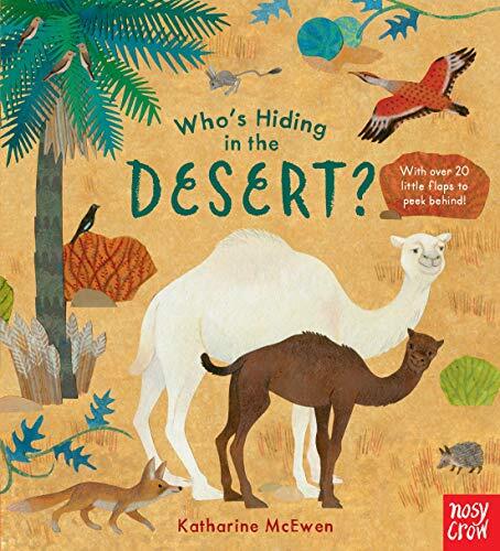 Who's Hiding in the Desert? (Who's Hiding Here?) By Katharine McEwan