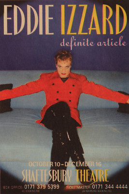 ORIGINAL EDDIE IZZARD 1995 WERBUNG - BESTIMMTER ARTIKEL SHAFTESBUEY THEATRE LONDON