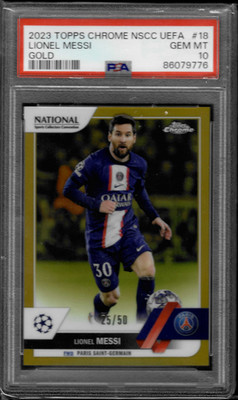 2023 Topps Chrome NSCC UEFA Gold /50- Lionel Messi #18