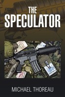 Michael Thoreau | The Speculator | Taschenbuch | Englisch (2014) | Xlibris