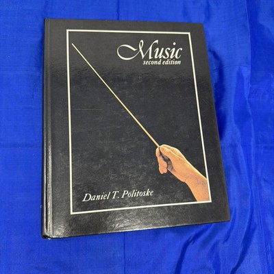 Daniel Politoske Music 2nd Edition 1979 Hardcover Prentice-Hall Textbook