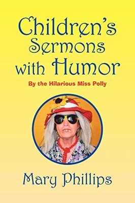 Childrens Sermons with Humor B - GOOD